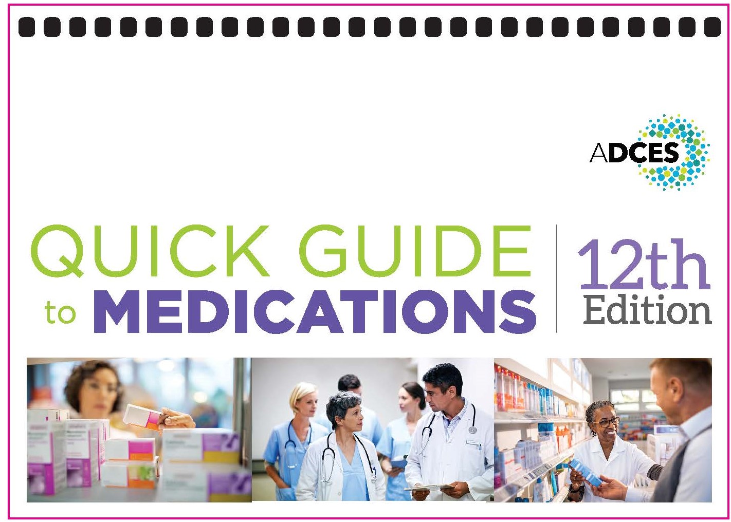 Quick Guide to Medications, 12th edition